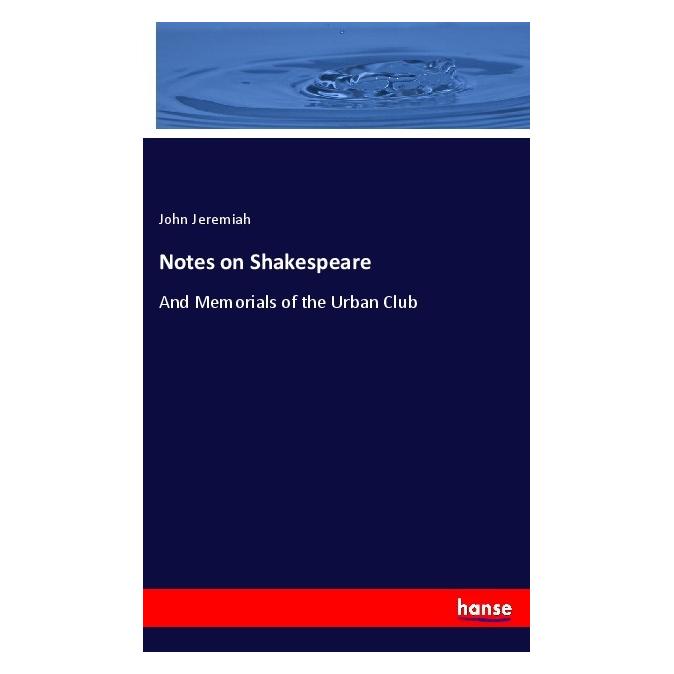 Hansebooks Notes on Shakespeare (Englisch, Softcover, John Jeremiah) (55998965)