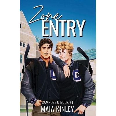 Zone Entry, Taschenbuch von Maia Kinley, MK Books