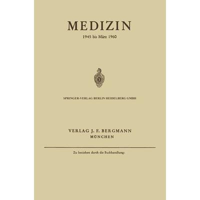 Medizin, Taschenbuch von Verlag J. F. Bergmann, Springer Berlin, 978-3-662-23300-9