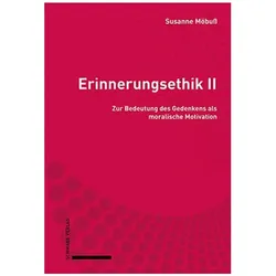 Erinnerungsethik II, Fachbücher von Susanne Möbuss
