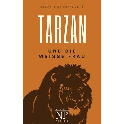 Tarzan – Band 1, Taschenbuch von Edgar Rice Burroughs, Null Papier Verlag, 978-3-96281-804-3