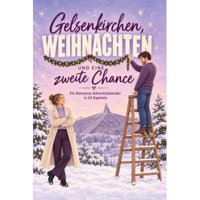 Gelsenkirchen, Weihnachten und eine zweite Chance