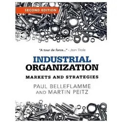 Industrial Organization, Fachbücher von Martin Peitz, Paul Belleflamme