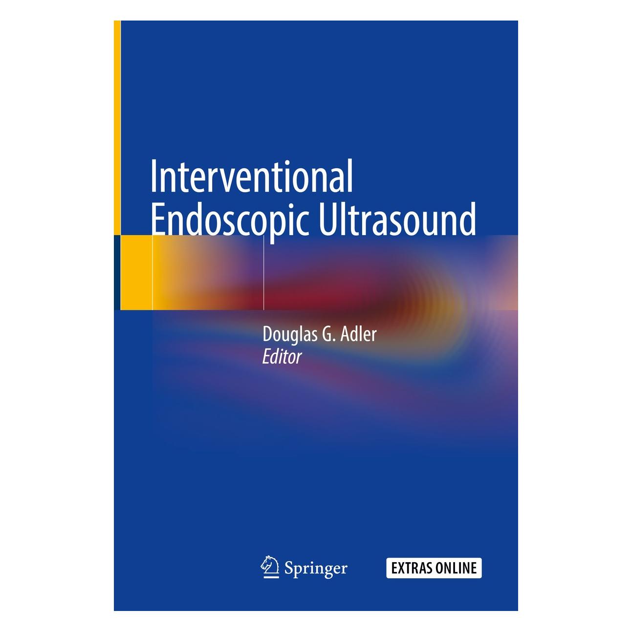 Springer Interventional Endoscopic Ultrasound (Englisch, Hardcover, Douglas G. Adler) (9783319973753)