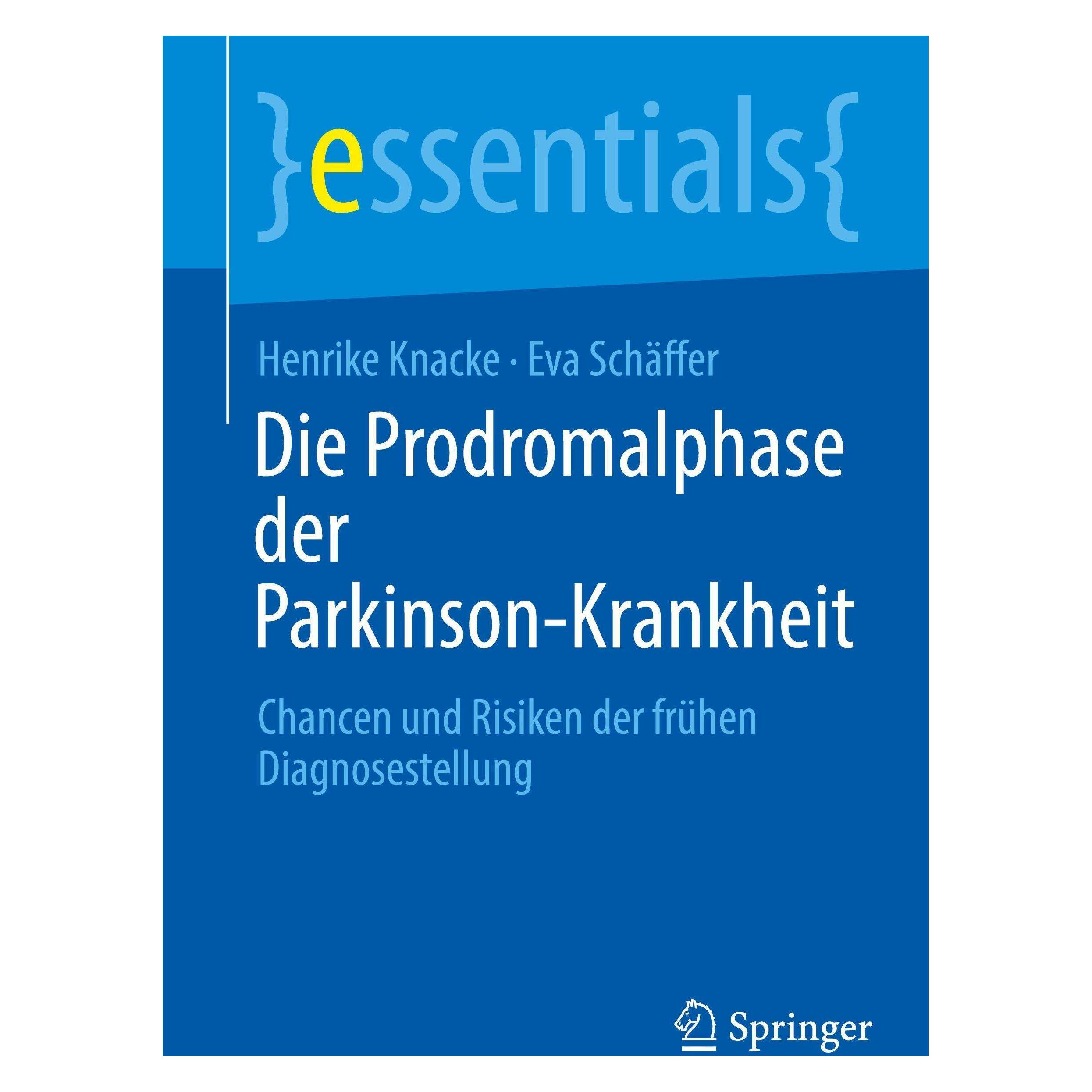 Springer Die Prodromalphase der Parkinson-Krankheit (Deutsch, Softcover, Eva Schäffer, Henrike Knacke) (45226820)