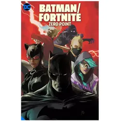 Batman/Fortnite: Zero Point, Belletristik von Christos Gage, Reilly Brown
