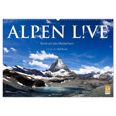 Alpen live - Rund um das Matterhorn (Wandkalender 2026 DIN A2 quer), CALVENDO Monatskalender