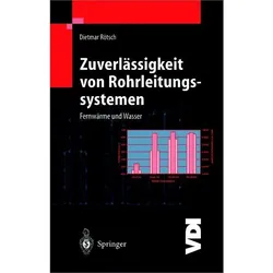 Zuverlässigkeit von Rohrleitungssystemen, Fachbücher von Dietmar Rötsch