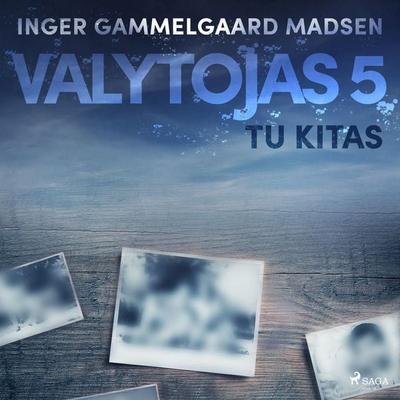 Valytojas 5: Tu kitas - Inger Gammelgaard Madsen, Audio, 9788726231984