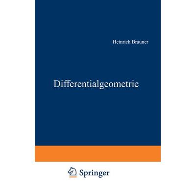 Differentialgeometrie, Taschenbuch von Heinrich Brauner, Vieweg & Teubner, 978-3-528-03809-0