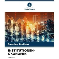 Institutionen-ökonomik, Schulbücher von Bazarbay Berkinov
