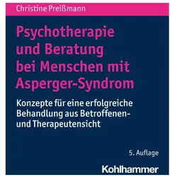 Psychotherapie und Beratung bei Menschen mit Asperger-Syndrom, Fachbücher von Christine Preißmann