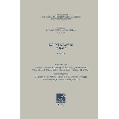 Kölner Papyri (P. Köln), Taschenbuch von M. Gronewald,G. Azzarello,J. Lundon,K. Maresch,F. Reiter, VS Verlag für Sozialwissenschaften,