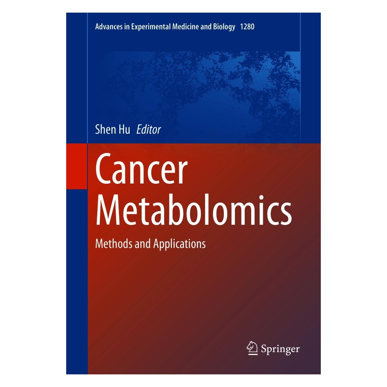 Springer Cancer Metabolomics (Englisch, Hardcover, Shen Hu) (9783030516512)
