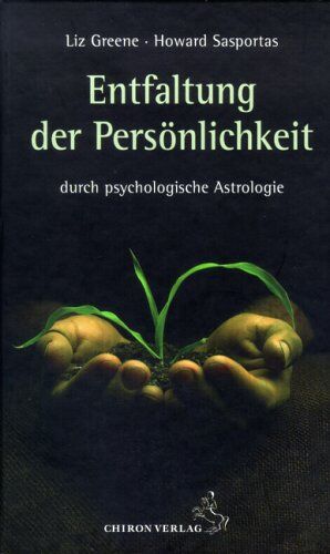 Liz Greene - Die Entfaltung der Persönlichkeit: durch psychologische Astrologie - Preis vom 12.10.2026 11:37:12 h