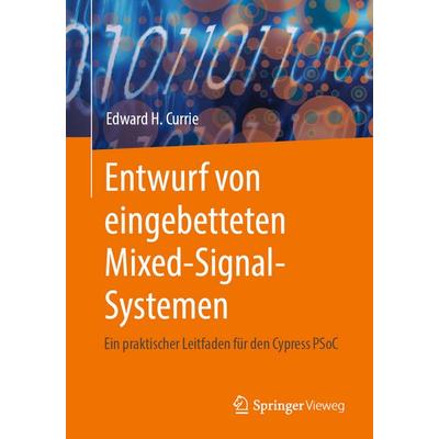 Entwurf von eingebetteten Mixed-Signal-Systemen, Set von Edward H. Currie, Springer, 978-3-031-51487-6
