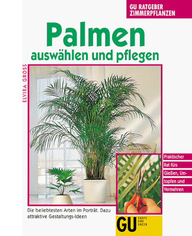 Elvira Groß - Palmen auswählen und pflegen - Preis vom 09.10.2026 07:28:09 h