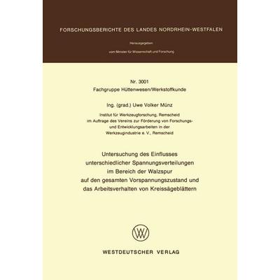 Untersuchung des Einflusses unterschiedlicher Spannungsverteilungen im Bereich der Walzspur auf den gesamten Vorspannungszustand und das