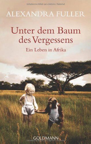 Alexandra Fuller - Unter dem Baum des Vergessens: Ein Leben in Afrika - Preis vom 17.10.2026 19:25:27 h