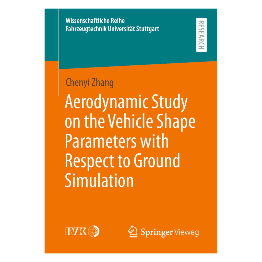 Springer Aerodynamic Study on the Vehicle Shape Parameters with Respect to Ground Simulation (Englisch, Softcover, Chenyi Zhang) (56181746)