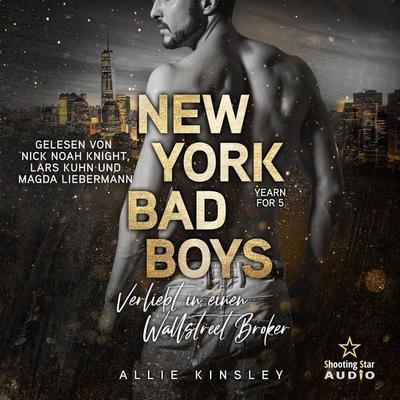 New York Bad Boys - Nick: Verliebt in einen Wallstreet Broker - Allie Kinsley, Audio, 4066004662213