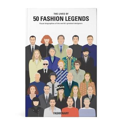 The Lives of 50 Fashion Legends, Gebundene Ausgabe von Fashionary, Thames & Hudson, 978-988-771-102-5