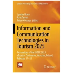 Information and Communication Technologies in Tourism 2025, Fachbücher von Peter, O'Connor, Aarni, Tuomi