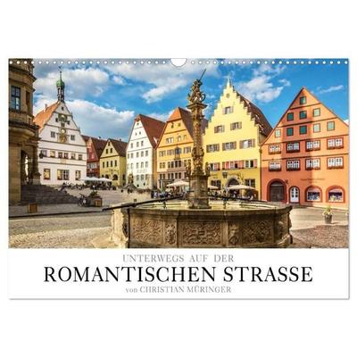 Unterwegs auf der Romantischen Strasse (Wandkalender 2027 DIN A3 quer), CALVENDO Monatskalender