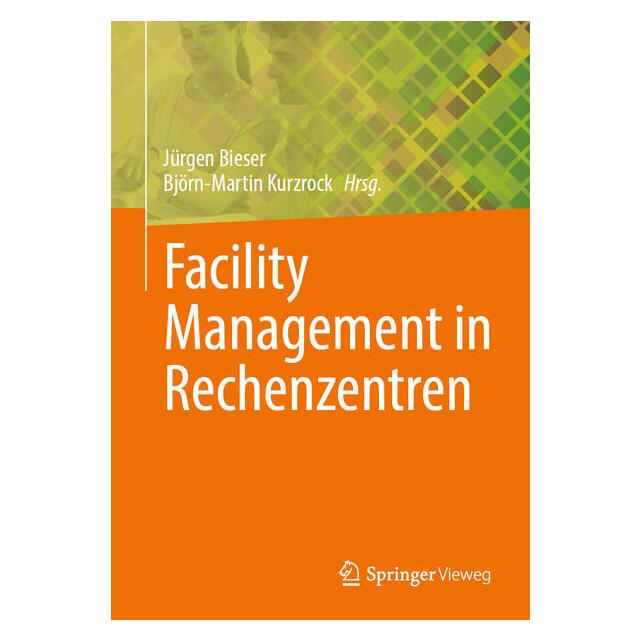 Springer Facility Management in Rechenzentren (Deutsch, Björn-Martin Kurzrock, Jürgen Bieser, 2026) (67911612)