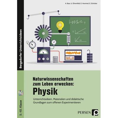 Naturwissenschaften zum Leben erwecken: Physik, Set von A. Baur,U. Ehrenfeld,E. Hummel,E. Schröter, Persen Verlag in der AAP Lehrerwelt GmbH,