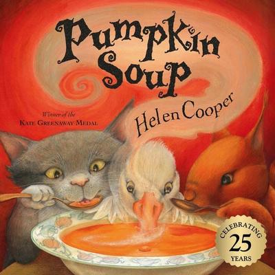 Pumpkin Soup, Taschenbuch von Helen Cooper, Import, 978-0-552-54510-5