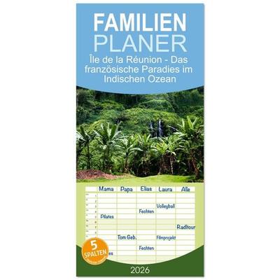 Familienplaner 2026 - Île de la Réunion - Das französische Paradies im Indischen Ozean mit 5 Spalten (Wandkalender, 21 x 45 cm) CALVENDO