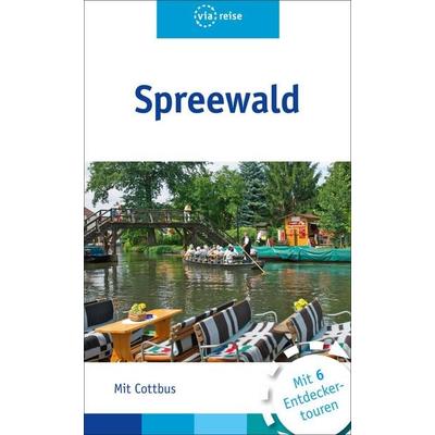Spreewald, Taschenbuch von Carmen Winter, Via Reise