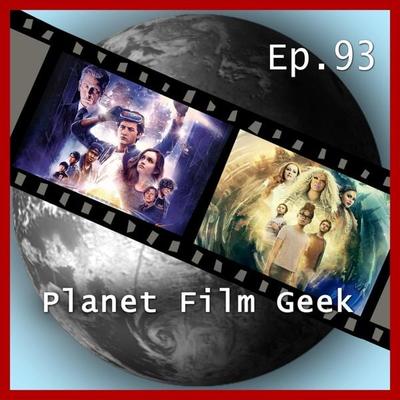 Planet Film Geek, PFG Episode 93: Ready Player One, Das Zeiträtsel - Johannes Schmidt,Colin Langley, Audio, 4260507140203