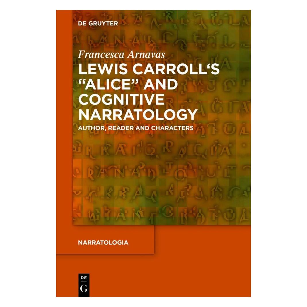 De Gruyter Lewis Carroll's 'Alice' and Cognitive Narratology (Englisch, Softcover, Francesca Arnavas) (56906367)
