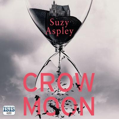Crow Moon - Suzy Aspley, Audio, 9781399148863