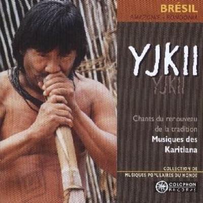 Yjkii/Brasilien - Karitiana, CD