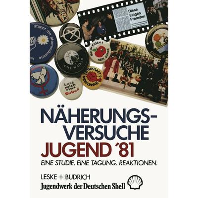 Näherungsversuche Jugend ’81, Taschenbuch von Arthur Fischer,Margot Lang, VS Verlag für Sozialwissenschaften, 978-3-8100-0416-1