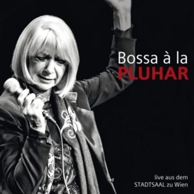 Pluhar, E: Bossa A La Pluhar - Erika Pluhar, CD