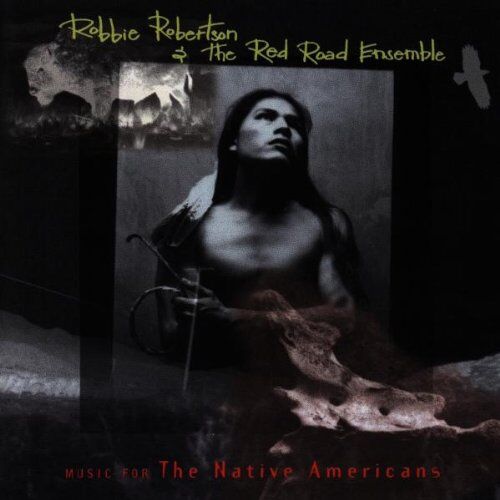 Robbie Robertson - Music For The Native Americans - Preis vom 09.10.2026 07:28:09 h