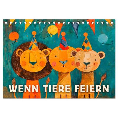 Wenn Tiere feiern (Tischkalender 2026 DIN A5 quer), CALVENDO Monatskalender