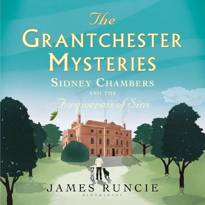 Sidney Chambers and The Forgiveness of Sins - James Runcie, Audio, 9781526666437