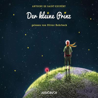 Der kleine Prinz - Antoine de Saint-Exupery, Audio, 9783958622128
