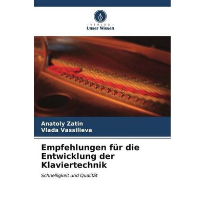 Empfehlungen für die Entwicklung der Klaviertechnik -