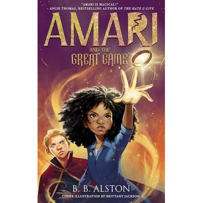 Amari and the Great Game, Taschenbuch von B. B. Alston, HarperCollins, 978-1-4052-9865-0