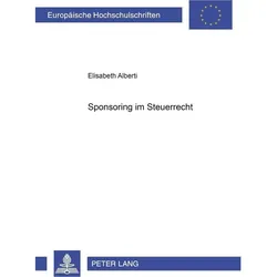 Sponsoring im Steuerrecht, Fachbücher von Elisabeth Alberti