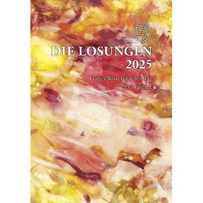 Losungen Deutschland 2025 / Die Losungen 2025, Paperback von , Reinhardt, Friedrich