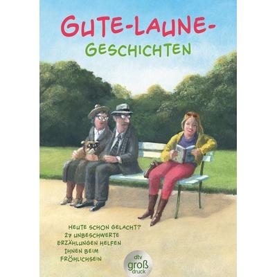 Gute-Laune-Geschichten, Taschenbuch von , dtv, 978-3-423-25416-8
