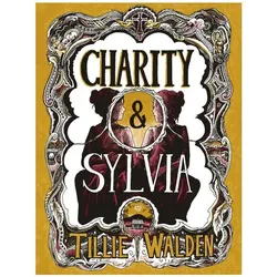 Charity & Silvia, Comics + Manga von Tillie Walden