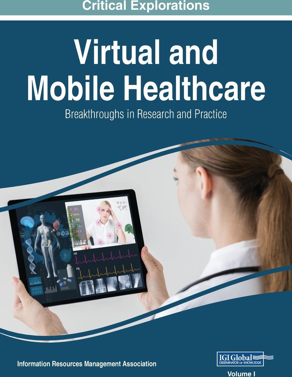 Virtual and Mobile Healthcare